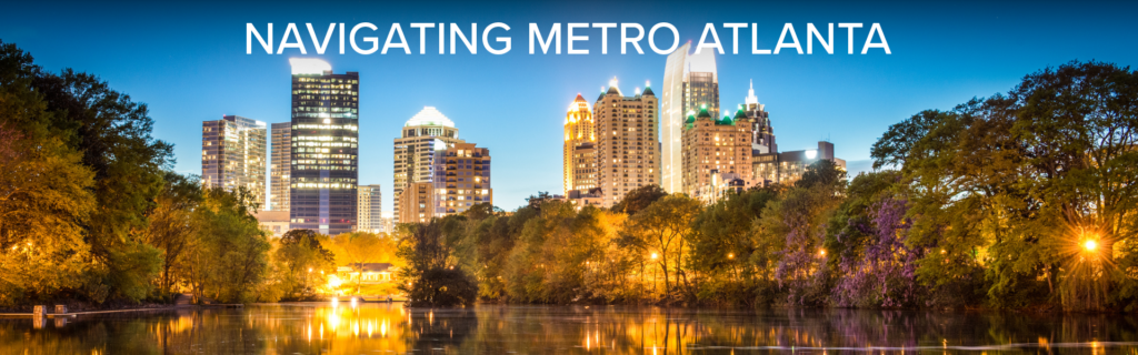 Navigating Metro Atlanta – Thrive Real Estate Academy